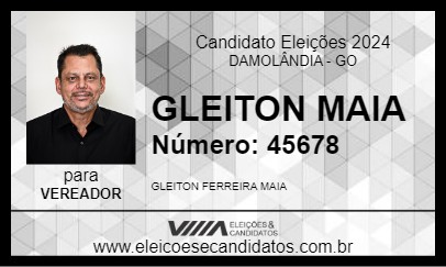 Candidato GLEITON MAIA 2024 - DAMOLÂNDIA - Eleições