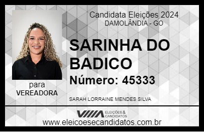 Candidato SARINHA DO BADICO 2024 - DAMOLÂNDIA - Eleições