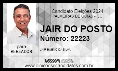 Candidato JAIR DO POSTO 2024 - PALMEIRAS DE GOIÁS - Eleições