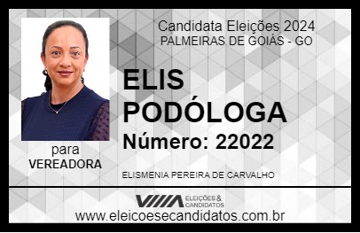 Candidato ELIS PODÓLOGA 2024 - PALMEIRAS DE GOIÁS - Eleições