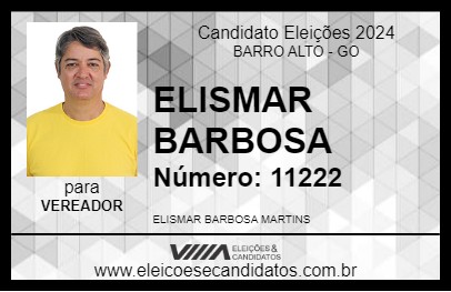 Candidato ELISMAR BARBOSA 2024 - BARRO ALTO - Eleições