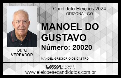 Candidato MANOEL DO GUSTAVO 2024 - ORIZONA - Eleições