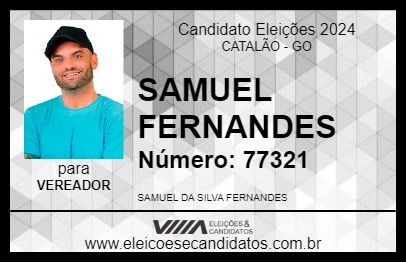 Candidato SAMUEL FERNANDES 2024 - CATALÃO - Eleições