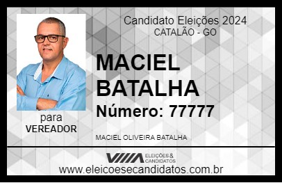 Candidato MACIEL BATALHA 2024 - CATALÃO - Eleições