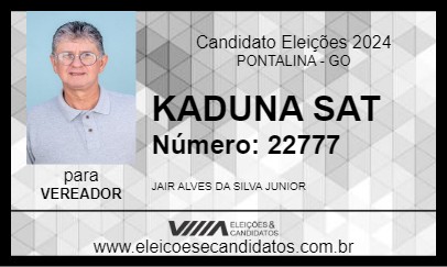 Candidato KADUNA SAT 2024 - PONTALINA - Eleições