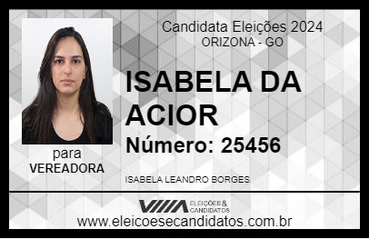 Candidato ISABELA DA ACIOR 2024 - ORIZONA - Eleições