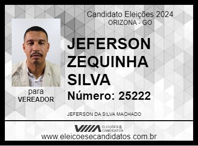 Candidato JEFERSON ZEQUINHA SILVA 2024 - ORIZONA - Eleições