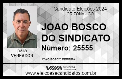 Candidato JOAO BOSCO DO SINDICATO 2024 - ORIZONA - Eleições