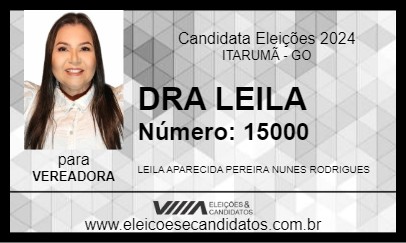 Candidato DRA LEILA 2024 - ITARUMÃ - Eleições