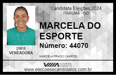 Candidato MARCELA DO ESPORTE 2024 - ITARUMÃ - Eleições