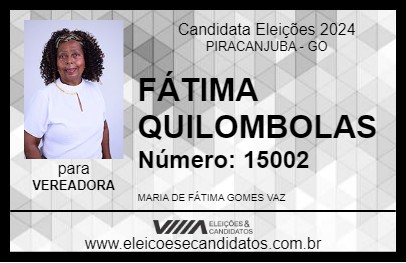 Candidato FÁTIMA QUILOMBOLAS 2024 - PIRACANJUBA - Eleições