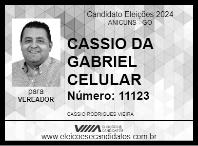 Candidato CASSIO DA GABRIEL CELULAR 2024 - ANICUNS - Eleições