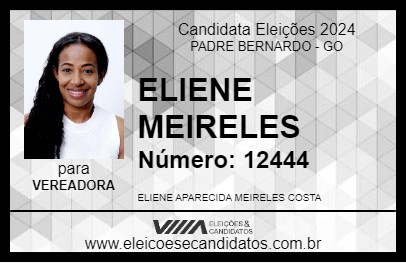 Candidato ELIENE MEIRELES 2024 - PADRE BERNARDO - Eleições