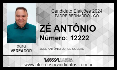 Candidato ZÉ ANTÔNIO 2024 - PADRE BERNARDO - Eleições