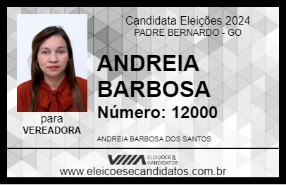 Candidato ANDREIA BARBOSA 2024 - PADRE BERNARDO - Eleições