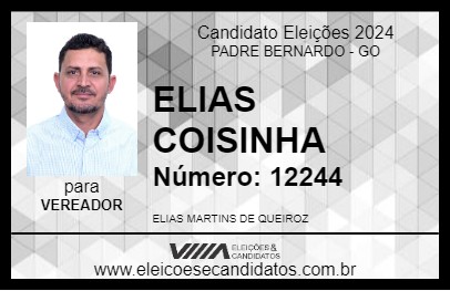 Candidato ELIAS COISINHA 2024 - PADRE BERNARDO - Eleições