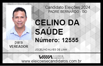 Candidato CELINO DA SAÚDE 2024 - PADRE BERNARDO - Eleições