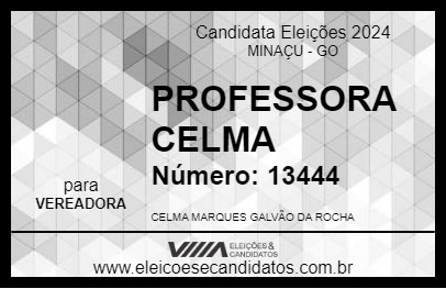 Candidato PROFESSORA CELMA 2024 - MINAÇU - Eleições