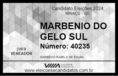 Candidato MARBÊNIO DA GELO SUL 2024 - MINAÇU - Eleições