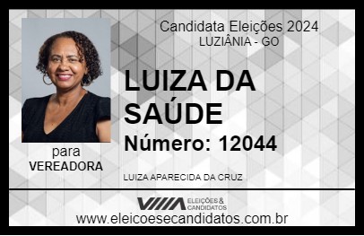 Candidato LUIZA DA SAÚDE 2024 - LUZIÂNIA - Eleições