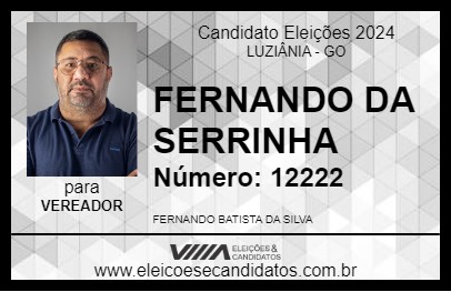 Candidato FERNANDO DA SERRINHA 2024 - LUZIÂNIA - Eleições