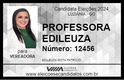 Candidato PROFESSORA EDILEUZA 2024 - LUZIÂNIA - Eleições