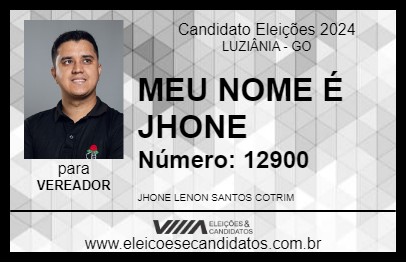 Candidato MEU NOME É JHONE 2024 - LUZIÂNIA - Eleições