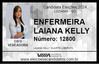 Candidato ENFERMEIRA LAIANA KELLY 2024 - LUZIÂNIA - Eleições