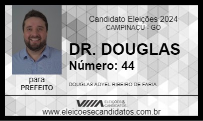 Candidato DR. DOUGLAS 2024 - CAMPINAÇU - Eleições