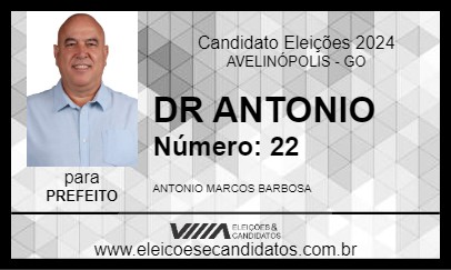 Candidato DR ANTONIO 2024 - AVELINÓPOLIS - Eleições