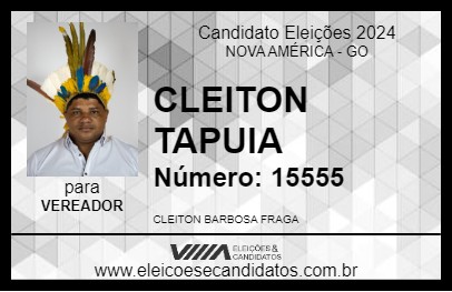 Candidato CLEITON TAPUIA 2024 - NOVA AMÉRICA - Eleições