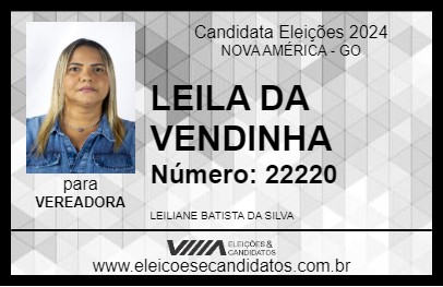 Candidato LEILA DA VENDINHA 2024 - NOVA AMÉRICA - Eleições