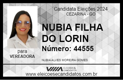 Candidato NUBIA FILHA DO LORIN 2024 - CEZARINA - Eleições