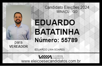 Candidato EDUARDO BATATINHA 2024 - MINAÇU - Eleições