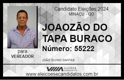 Candidato JOAOZÃO DO TAPA BURACO 2024 - MINAÇU - Eleições