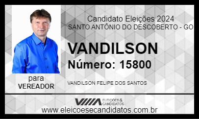 Candidato VANDILSON 2024 - SANTO ANTÔNIO DO DESCOBERTO - Eleições