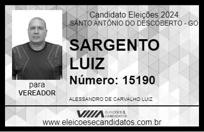 Candidato SARGENTO LUIZ 2024 - SANTO ANTÔNIO DO DESCOBERTO - Eleições