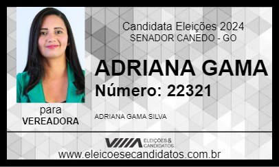 Candidato ADRIANA GAMA 2024 - SENADOR CANEDO - Eleições