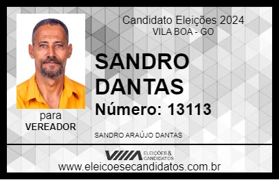 Candidato SANDRO DANTAS 2024 - VILA BOA - Eleições