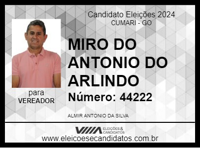 Candidato MIRO DO ANTONIO DO ARLINDO 2024 - CUMARI - Eleições