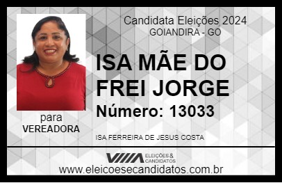 Candidato ISA MÃE DO FREI JORGE 2024 - GOIANDIRA - Eleições