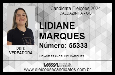 Candidato LIDIANE MARQUES 2024 - CALDAZINHA - Eleições