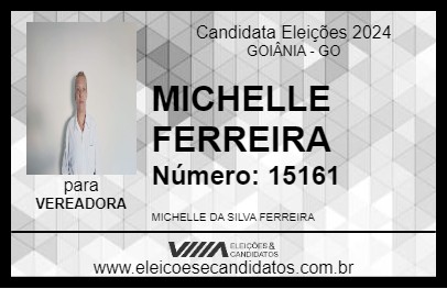 Candidato MICHELLE FERREIRA 2024 - GOIÂNIA - Eleições