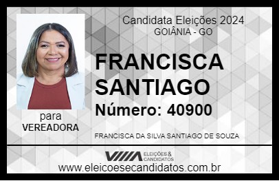 Candidato FRANCISCA SANTIAGO 2024 - GOIÂNIA - Eleições