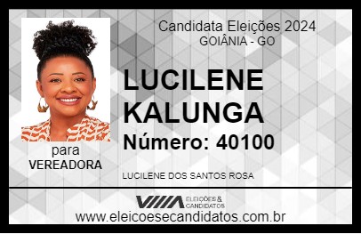 Candidato LUCILENE KALUNGA 2024 - GOIÂNIA - Eleições