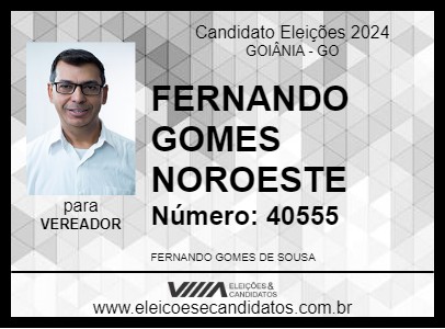 Candidato FERNANDO GOMES NOROESTE 2024 - GOIÂNIA - Eleições