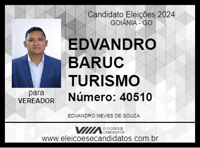 Candidato EDVANDRO BARUC TURISMO 2024 - GOIÂNIA - Eleições