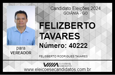 Candidato FELIZBERTO TAVARES 2024 - GOIÂNIA - Eleições