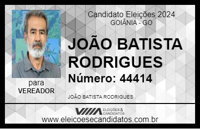 Candidato JOÃO BATISTA RODRIGUES 2024 - GOIÂNIA - Eleições