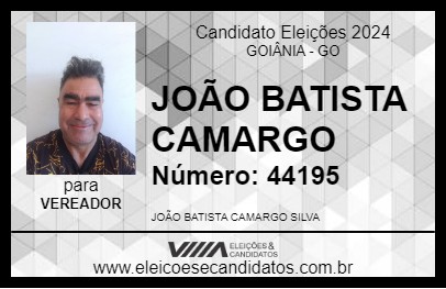 Candidato JOÃO BATISTA CAMARGO 2024 - GOIÂNIA - Eleições